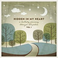 Přední strana obalu CD Hidden in My Heart (A Lullaby Journey Through Scripture)
