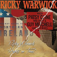 Ricky Warwick – When Patsy Cline Was Crazy (And Guy Mitchell Sang the Blues) / Hearts On Trees