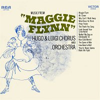 Hugo, Luigi, Their Orchestra, Chorus, Hugo, Luigi – Maggie Flynn