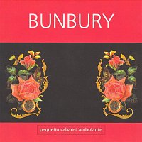 Bunbury – Pequeno Cabaret Ambulante