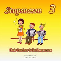 Chris Sandner & die Stupsnasen – Stupsnasen 3