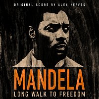 Přední strana obalu CD Mandela: Long Walk To Freedom [Original Film Soundtrack]