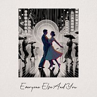 Přední strana obalu CD Everyone Else and You