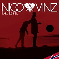 Nico & Vinz – Tar Jeg Feil