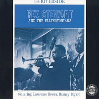 Rex Stewart And The Ellingtonians, Lawrence Brown, Barney Bigard – Rex Stewart And The Ellingtonians