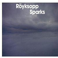 Royksopp – Sparks