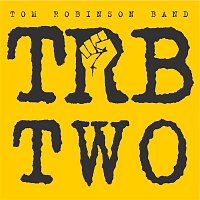 The Tom Robinson Band – Trb 2