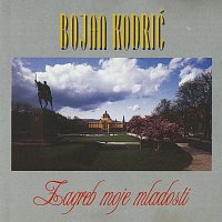 Bojan Kodrić – Zagreb moje mladosti