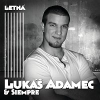 Lukas Adamec, Siempre – Letna
