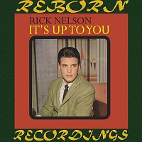 Rick Nelson – It's Up to You (HD Remastered)