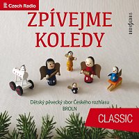 Dětský sbor Českého rozhlasu, BROLN – Zpívejme koledy