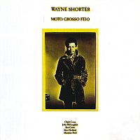 Wayne Shorter – Moto Grosso Feio