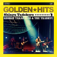 George Takahashi & The Trabryu – Shinya Tadokoro Golden Hits