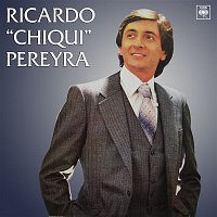 Ricardo "Chiqui" Pereyra – Ricardo "Chiqui" Pereyra