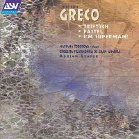 Orquesta Filarmónica De Gran Canaria, Adrian Leaper – Greco: Triptych; Pastel; I'm Superman!