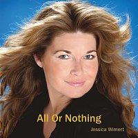 Jessica Wimert – All Or Nothing