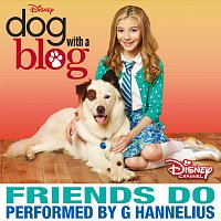 G Hannelius – Friends Do [From the TV Series "Dog With a Blog"]