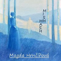 Magda Hrnčířová – MishMash MP3