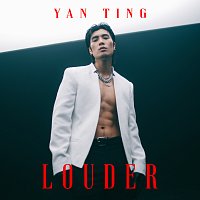 Yan Ting – Louder