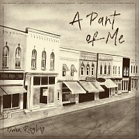 Owen Riegling – A Part Of Me