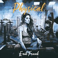 Erik Frank – Physical