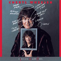 Cheryl Wheeler – Circles And Arrows