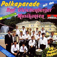 Bad Gleichenberger Musikanten – Polkaparade - Instrumental