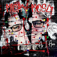 Micky Mosa – Take me as I am