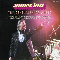 James Last And His Orchestra, James Last – The Gentleman Of Music - The Best Of James Last