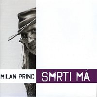 Milan Princ – Smrti má MP3