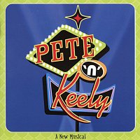 Přední strana obalu CD Pete 'n' Keely [2001 Original Off-Broadway Cast Recording]