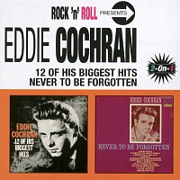 Eddie Cochran – 12 Of His Biggest Hits/Never To Be Forgotten