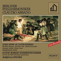 Claudio Abbado – Nono: Il canto sospeso - Mahler: Kindertotenlieder & Ich bin der Welt abhanden gekommen