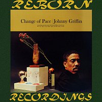 Johnny Griffin – Change Of Pace  (HD Remastered)