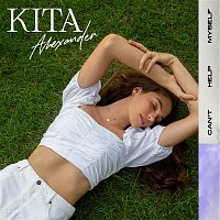 Kita Alexander – Can’t Help Myself
