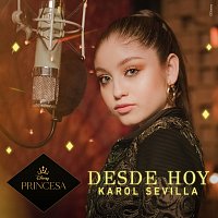 Karol Sevilla – Desde hoy