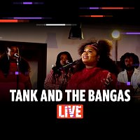 Tank and The Bangas [Live]