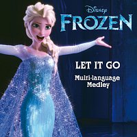Různí interpreti – Let It Go [(from "Frozen") [Multi-Language Medley]]
