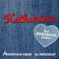 Mountain Crew, DJ Herzbeat – Katharina [DJ Herzbeat Remix]