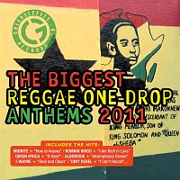 Various  Artists – The Biggest Reggae One Drop Anthems 2011