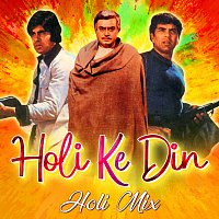 Holi Ke Din [Holi Mix]