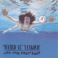 "Weird Al" Yankovic – Off The Deep End