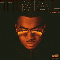 Timal – Arrivant