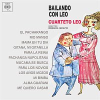 Cuarteto Leo – Bailando Con Leo