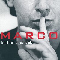 Marco Borsato – Luid En Duidelijk
