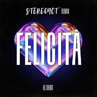 Stereoact, Al Bano – Felicita [Stereoact Remix]
