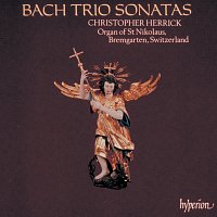 Christopher Herrick – Bach: The 6 Trio Sonatas (Complete Organ Works 10)