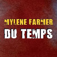 Mylene Farmer – Du Temps