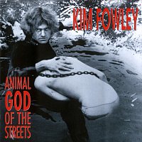 Kim Fowley – Animal God Of The Streets