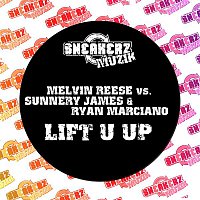 Melvin Reese – Lift U Up (feat. Sunnery James & Ryan Marciano)